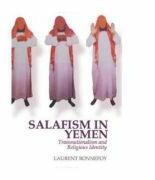 Salafism in Yemen - Laurent Bonnefoy (ISBN: 9781849041317)