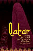 Qatar: Securing the Global Ambitions of a City-State (ISBN: 9781849043250)
