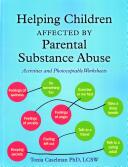 Helping Children Affected by Parental Substance Abuse: Activities and Photocopiable Worksheets (ISBN: 9781849057608)