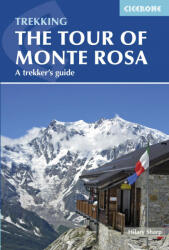 Tour of Monte Rosa Cicerone túrakalauz, útikönyv - angol (ISBN: 9781852847302)