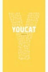 YOUCAT - YOUCAT - YOUCAT (ISBN: 9781860827280)