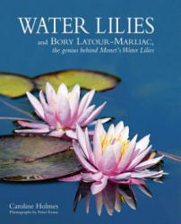 Water Lilies - Caroline Holmes (ISBN: 9781870673839)