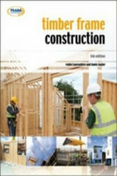 Timber Frame Construction - Robin Lancashire, Lewis Taylor (ISBN: 9781900510820)
