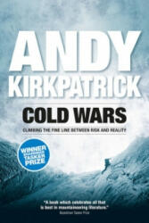 Cold Wars - Climbing the fine line between risk and reality (ISBN: 9781906148461)