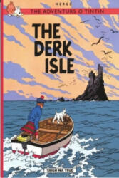 Adventurs o Tintin, The: The Derk Isle - Hergé (ISBN: 9781906587383)