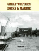 Great Western Docks & Marine (ISBN: 9781909328204)