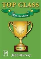 Top Class - Punctuation Year 3 (ISBN: 9781909860179)