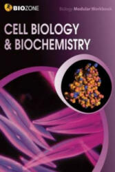 Cell Biology & Biochemistry Modular Workbook - Tracey Greenwood (ISBN: 9781927173732)