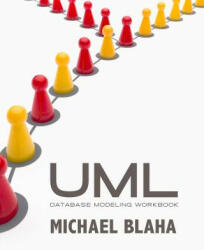 UML Database Modeling Workbook - Michael Blaha (ISBN: 9781935504511)