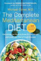 Complete Mediterranean Diet - Michael Ozner (ISBN: 9781939529954)