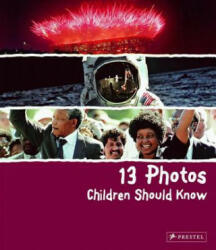 13 Photos Children Should Know - Brad Finger (ISBN: 9783791370477)