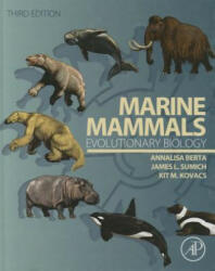 Marine Mammals - Annalisa Berta, James L. Sumich, Kit Kovacs (ISBN: 9780123970022)