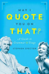 May I Quote You on That? - Stephen Spector (ISBN: 9780190215286)