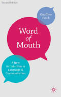 Word of Mouth: A New Introduction to Language and Communication (ISBN: 9780230276840)