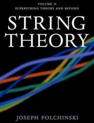 String Theory: Volume 2, Superstring Theory and Beyond - Joseph Polchinski (ISBN: 9780521672283)