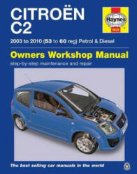 Citroen C2 Petrol & Diesel ('03 - '10) 53 To 60 - Peter Gill (ISBN: 9780857336354)