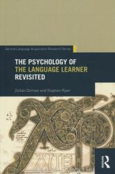 Psychology of the Language Learner Revisited - Zoltan Dornyei (ISBN: 9781138018747)