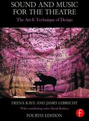Sound and Music for the Theatre: The Art and Technique of Design (ISBN: 9781138023437)