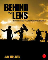 Behind the Lens - Jay Holben (ISBN: 9781138813489)