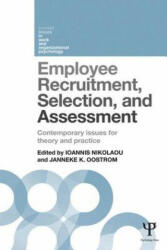 Employee Recruitment, Selection, and Assessment - Ioannis Nikolaou (ISBN: 9781138823266)