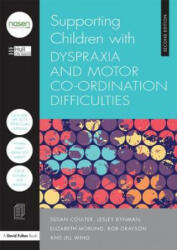 Supporting Children with Dyspraxia and Motor Co-ordination Difficulties - Hull City Council (ISBN: 9781138855083)
