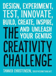 Creativity Challenge - Tanner Christensen (ISBN: 9781440588334)
