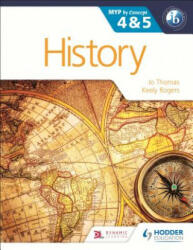 History for the IB MYP 4 & 5 - Jo Thomas (ISBN: 9781471841583)