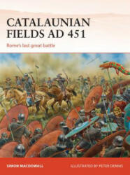 Catalaunian Fields AD 451 - Simon MacDowall (ISBN: 9781472807434)