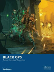 Black Ops - Guy Bowers (ISBN: 9781472807816)
