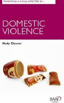 Parenting A Child Affected by Domestic Violence (ISBN: 9781910039311)