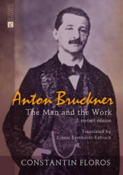 Anton Bruckner - Constantin Floros (ISBN: 9783631662038)