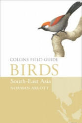 Birds of South-East Asia - Norman Arlott (ISBN: 9780007429547)