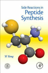 Side Reactions in Peptide Synthesis - Yi Yang (ISBN: 9780128010099)
