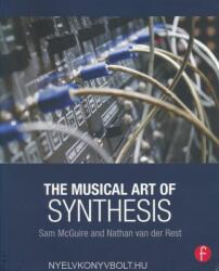 The Musical Art of Synthesis (ISBN: 9781138829787)