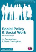 Social Policy and Social Work: An Introduction (ISBN: 9781473916555)