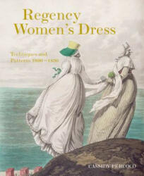 Regency Women's Dress - Cassidy Percoco (ISBN: 9781849943017)