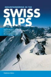 Mountaineering in the Swiss Alps - Stephane Maire (ISBN: 9781910240557)
