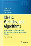 Ideals, Varieties, and Algorithms - David A. Cox, John Little, Donal O'Shea (ISBN: 9783319167206)