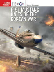 F-51 Mustang Units of the Korean War (ISBN: 9781472808660)