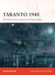 Taranto 1940 - Angus Konstam (ISBN: 9781472808967)