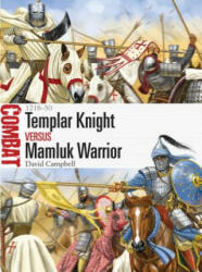 Templar Knight Vs Mamluk Warrior: 1218-50 (ISBN: 9781472813336)