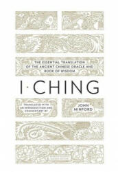 I Ching: The Essential Translation of the Ancient Chinese Oracle and Bookof Wisdom (ISBN: 9780143106920)