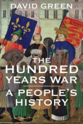 Hundred Years War - David Green (ISBN: 9780300216103)