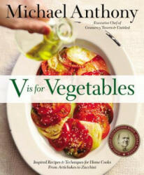 V Is For Vegetables - Michael Anthony (ISBN: 9780316373357)