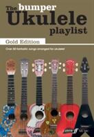 Bumper Ukulele Playlist: Gold Edition (ISBN: 9780571538409)