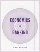 Economics of Banking (ISBN: 9781137453044)