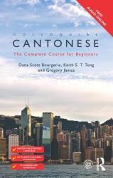 Colloquial Cantonese: The Complete Course for Beginners (ISBN: 9781138958227)