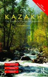 Colloquial Kazakh - Zaure Batayeva (ISBN: 9781138958562)