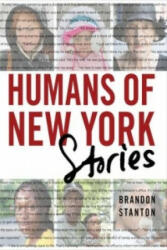Humans of New York: Stories - Brandon Stanton (ISBN: 9781447295556)