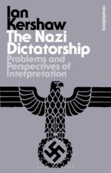 The Nazi Dictatorship (ISBN: 9781474240956)